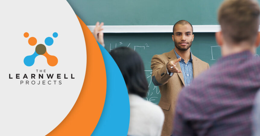 Professor in front of class with students their raising hands. The LearnWell Projects' logo is on the right side.